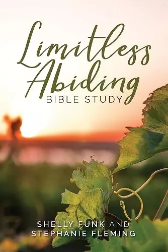 Limitless Abiding Bible Study cover