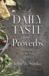 A Daily Taste of Proverbs cover