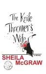 The Knife Thrower's Wife cover