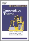 Innovative Teams (HBR 20-Minute Manager Series) cover
