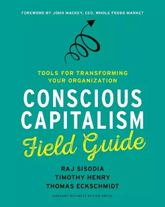 Conscious Capitalism Field Guide cover