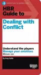 HBR Guide to Dealing with Conflict (HBR Guide Series) cover