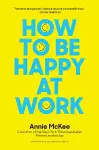 How to Be Happy at Work cover