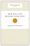 How Will You Measure Your Life? (Harvard Business Review Classics) cover