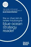 The W. Chan Kim and Rene Mauborgne Blue Ocean Strategy Reader cover