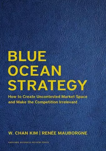 Blue Ocean Strategy, Expanded Edition cover