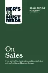 HBR's 10 Must Reads on Sales (with bonus interview of Andris Zoltners) (HBR's 10 Must Reads) cover