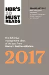HBR's 10 Must Reads 2017 cover