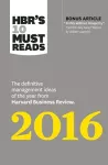 HBR's 10 Must Reads 2016 cover