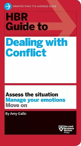 HBR Guide to Dealing with Conflict (HBR Guide Series) cover