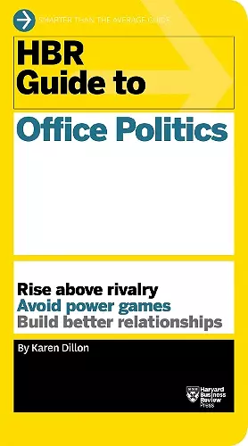 HBR Guide to Office Politics (HBR Guide Series) cover