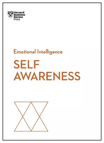 Self-Awareness (HBR Emotional Intelligence Series) cover