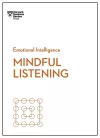 Mindful Listening (HBR Emotional Intelligence Series) cover