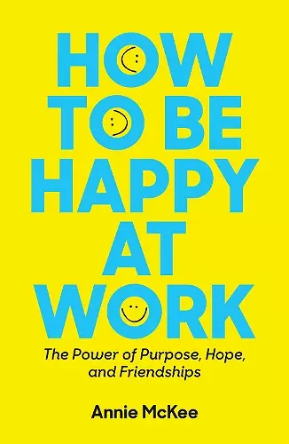 How to Be Happy at Work cover