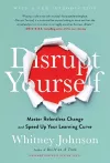 Disrupt Yourself, With a New Introduction cover