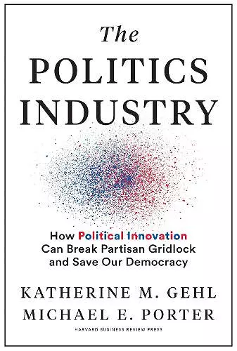 The Politics Industry cover