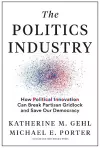 The Politics Industry cover