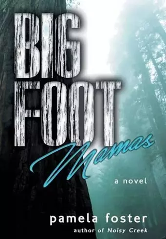 Bigfoot Mamas cover