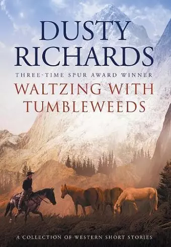 Waltzing With Tumbleweeds cover