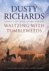 Waltzing With Tumbleweeds cover