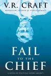 Fail to the Chief cover