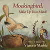 Mockingbird, Make Up Your Mind! cover