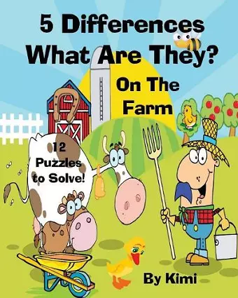 5 Differences- What Are They? - On the Farm- For Kids (Kids Series) cover