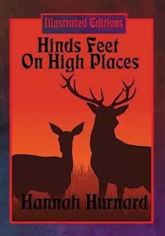 Hinds Feet On High Places (Illustrated Edition) cover