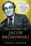 The Ascent of Jacob Bronowski cover