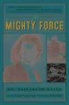 A Mighty Force cover