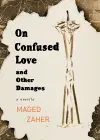 On Confused Love and Other Damages cover