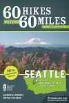 60 Hikes Within 60 Miles: Seattle cover