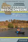 Canoeing & Kayaking South Central Wisconsin cover