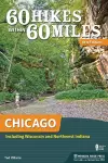 60 Hikes Within 60 Miles: Chicago cover