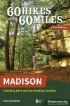 60 Hikes Within 60 Miles: Madison cover