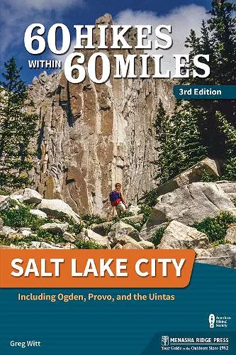 60 Hikes Within 60 Miles: Salt Lake City cover