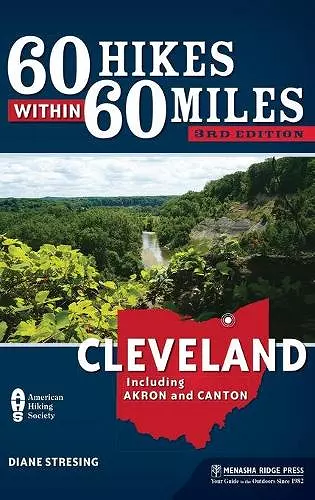 60 Hikes Within 60 Miles: Cleveland cover