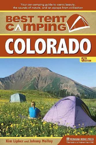 Best Tent Camping: Colorado cover