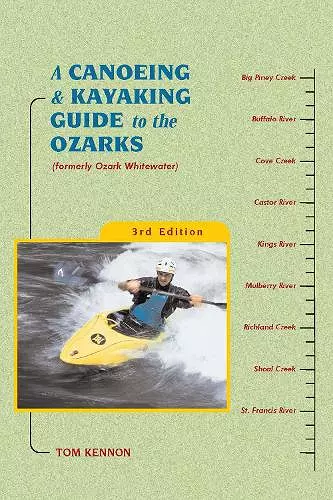 A Canoeing and Kayaking Guide to the Ozarks cover