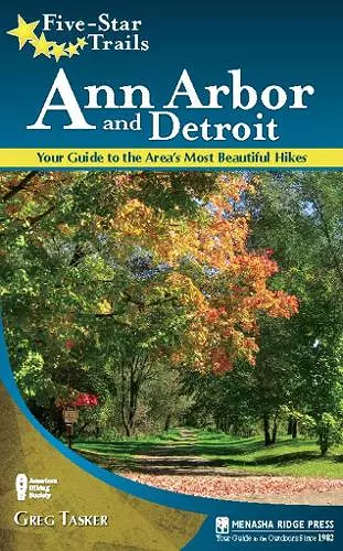 Five-Star Trails: Ann Arbor and Detroit cover