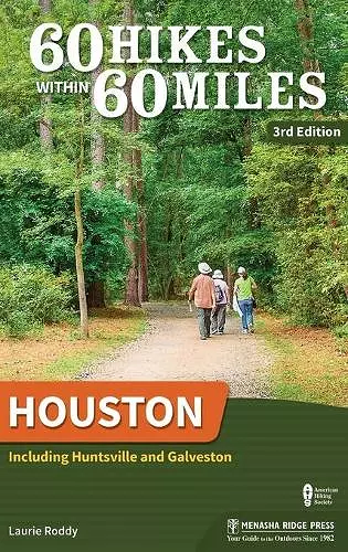 60 Hikes Within 60 Miles: Houston cover