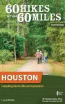 60 Hikes Within 60 Miles: Houston cover