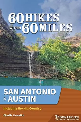 60 Hikes Within 60 Miles: San Antonio & Austin cover