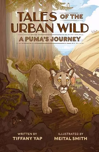 Tales of the Urban Wild: A Puma's Journey cover