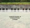 Landscapes of Forgotten Forts cover