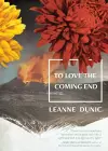To Love the Coming End cover
