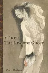 Yurei: The Japanese Ghost cover