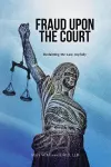 Fraud Upon the Court cover