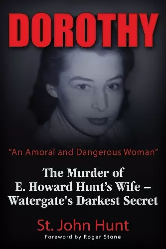 Dorothy, "An Amoral and Dangerous Woman" cover