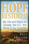 Hope Restored: An Autobiography by Paul Hellyer cover